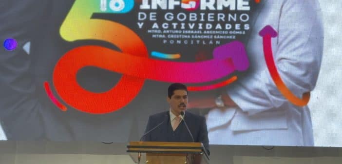 ¿Qué ha cambiado en Poncitlán? Arturo Ascencio presenta su segundo informe de gobierno